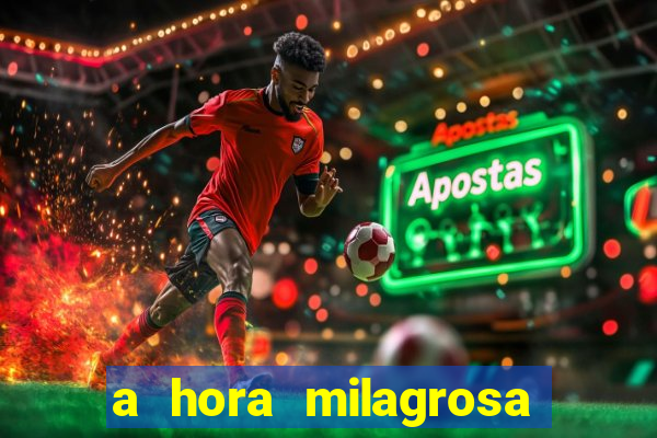 a hora milagrosa livro pdf download